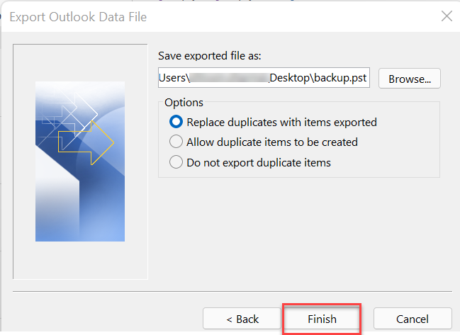 Click Browse to select the location to save the new PST file, select the desired option for duplicate items, and click Finish.