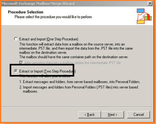 Choose option Extract or Import (Two Step Procedure) 