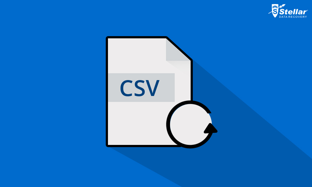 How to Recover CSV Files in Proper Format