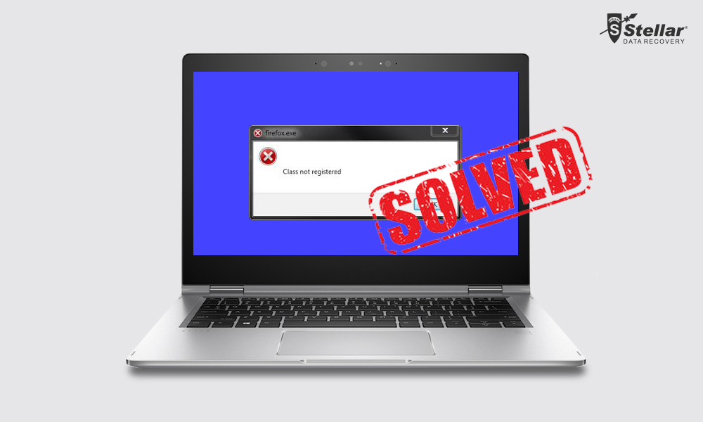 solved-class-not-registered-error-on-windows-10-stellar