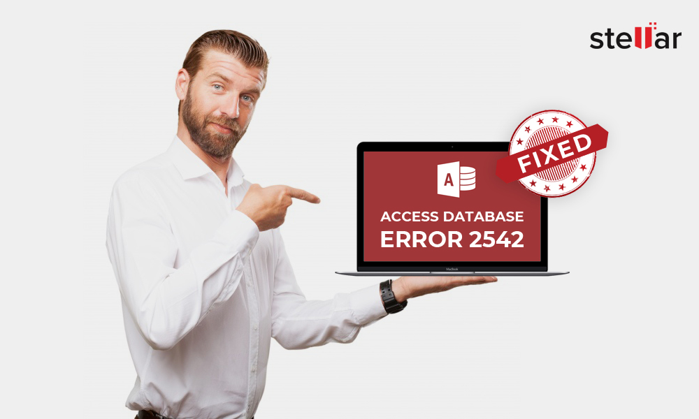 Simple Steps To Fix Access Database Error 2542   Fixes For Access Database Error 2542 