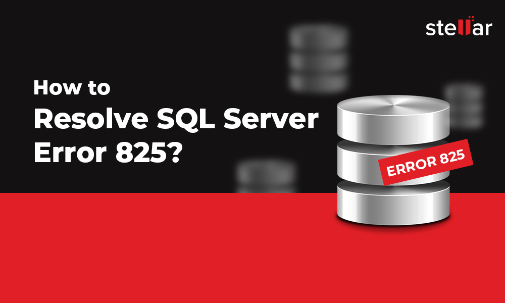 Free Tips To Resolve Ms Sql Error 825 5097