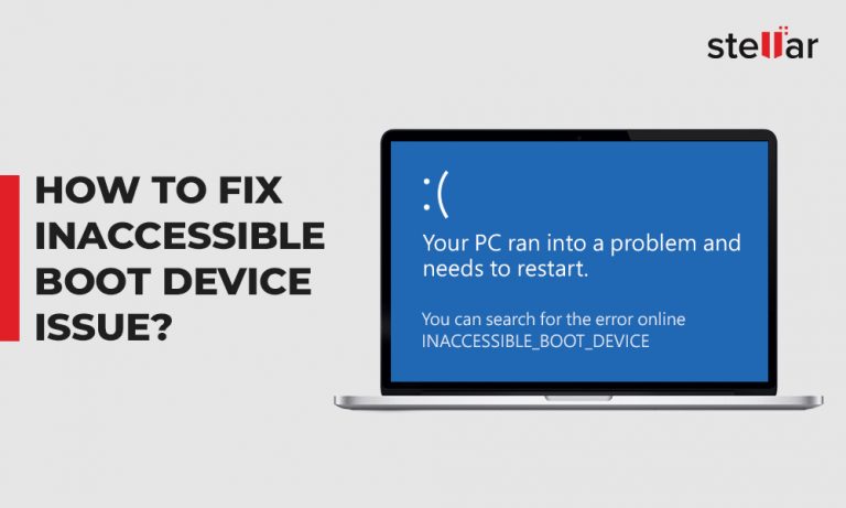 [Solved] Inaccessible Boot Device Issue In Windows 10