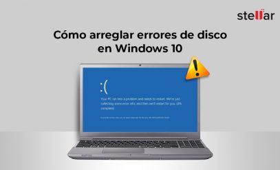 Cómo arreglar errores de disco en Windows 10