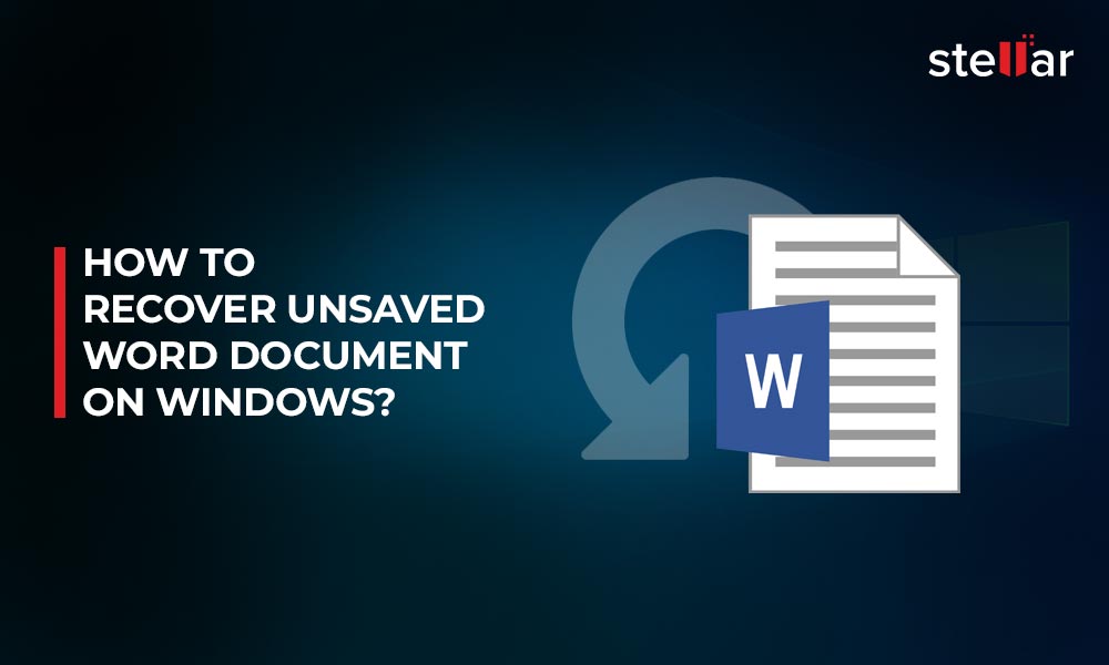 Recover Unsaved Word Document Best 6 Solutions 7795