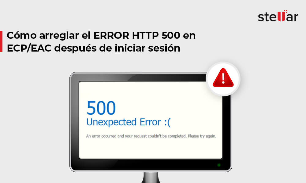Cómo arreglar el ERROR HTTP 500 en ECP/EAC después de iniciar sesión
