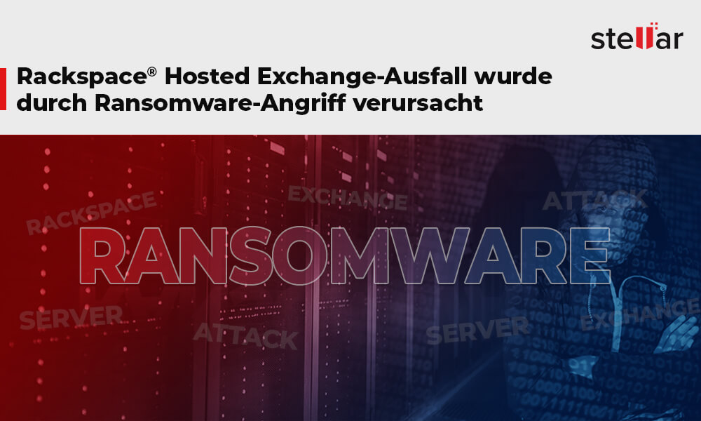 Rackspace® Hosted Exchange-Ausfall wurde durch Ransomware-Angriff verursacht