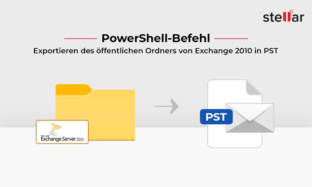PowerShell-Befehl: Exportieren des öffentlichen Ordners von Exchange 2010 in PST