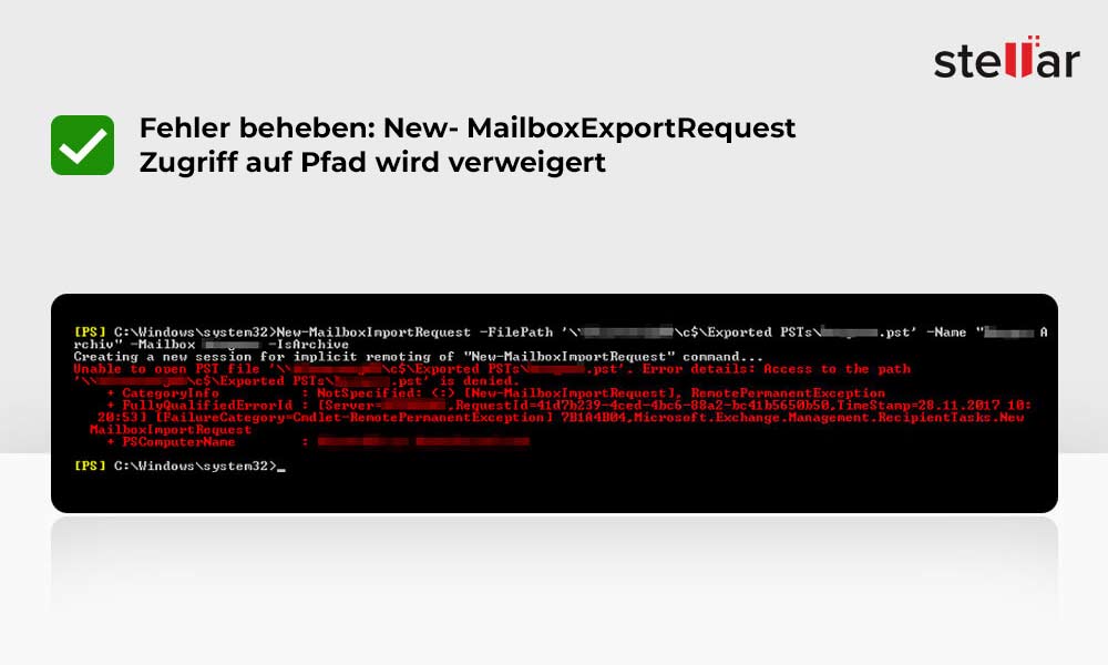 Fehler beheben: New- MailboxExportRequest Zugriff auf Pfad wird verweigert