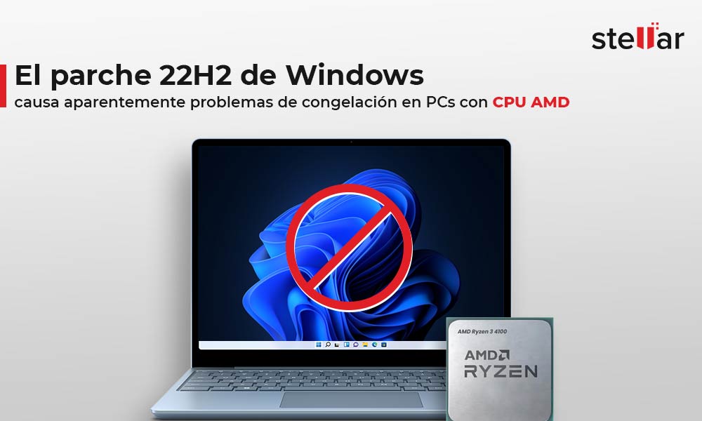 El parche 22H2 de Windows 11 causa aparentemente problemas de congelación en PCs con CPUs AMD