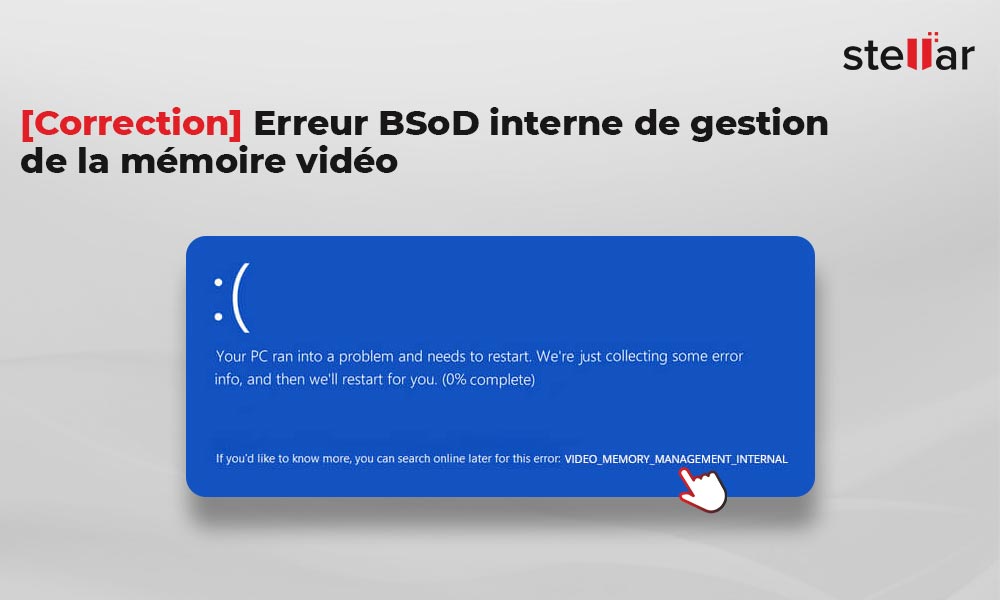 [Correction] Erreur BSoD interne de gestion de la mémoire vidéo