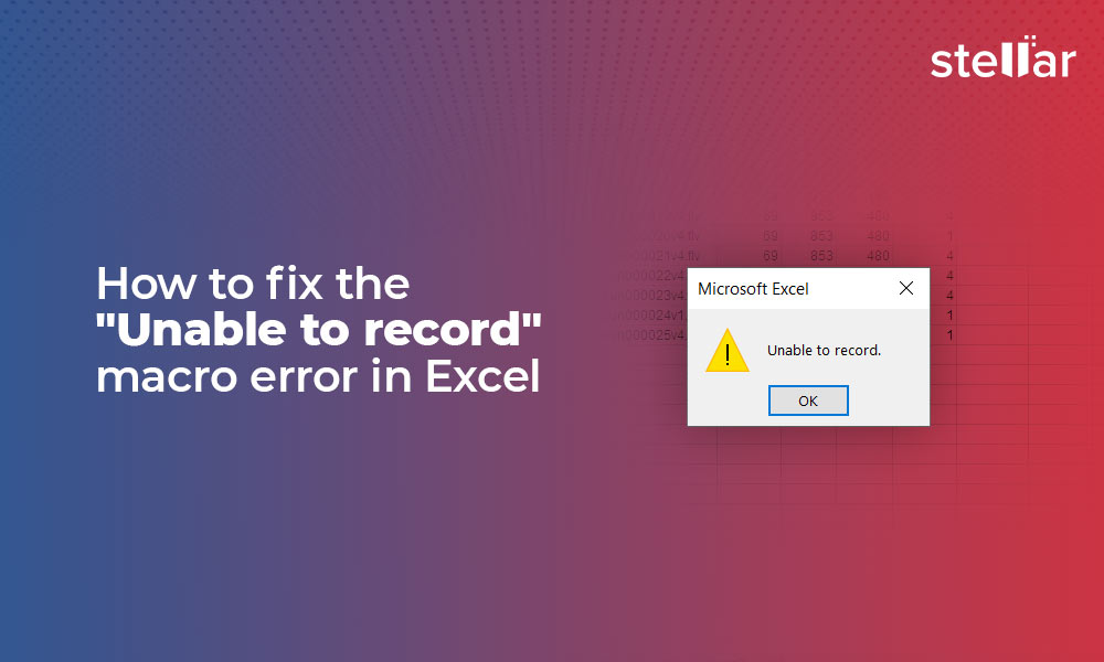 how-to-fix-the-unable-to-record-macro-error-in-excel-stellar