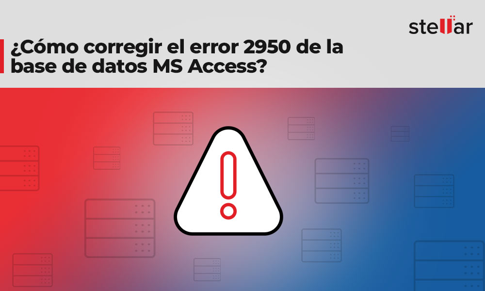 <strong>¿Cómo corregir el error 2950 de la base de datos MS Access?</strong>