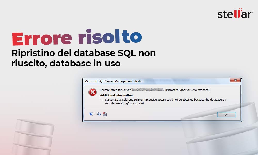 <strong>[Errore risolto] Ripristino del database SQL non riuscito, database in uso</strong>