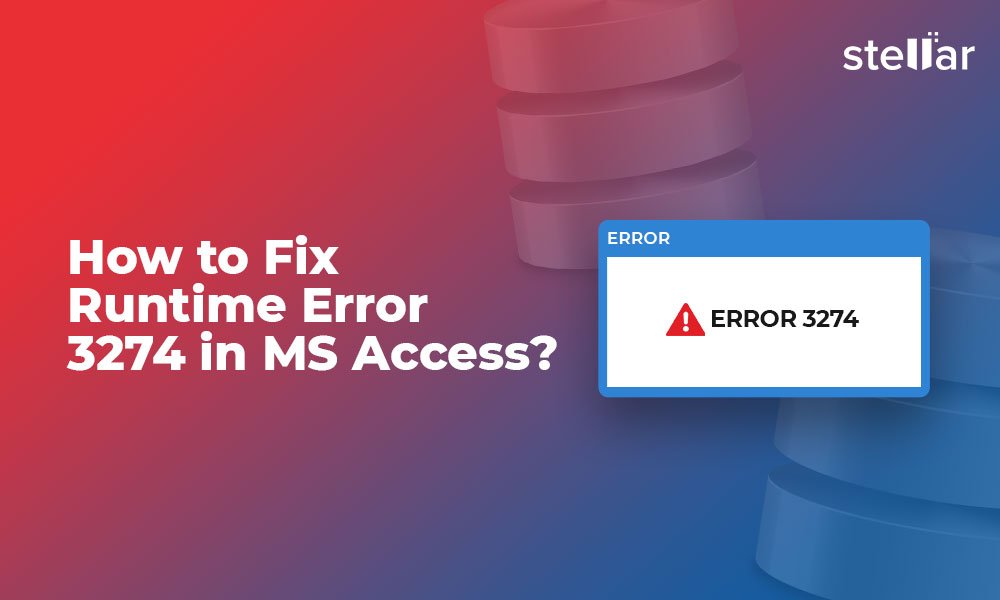 how-to-fix-ms-access-runtime-error-3274-in-easy-steps