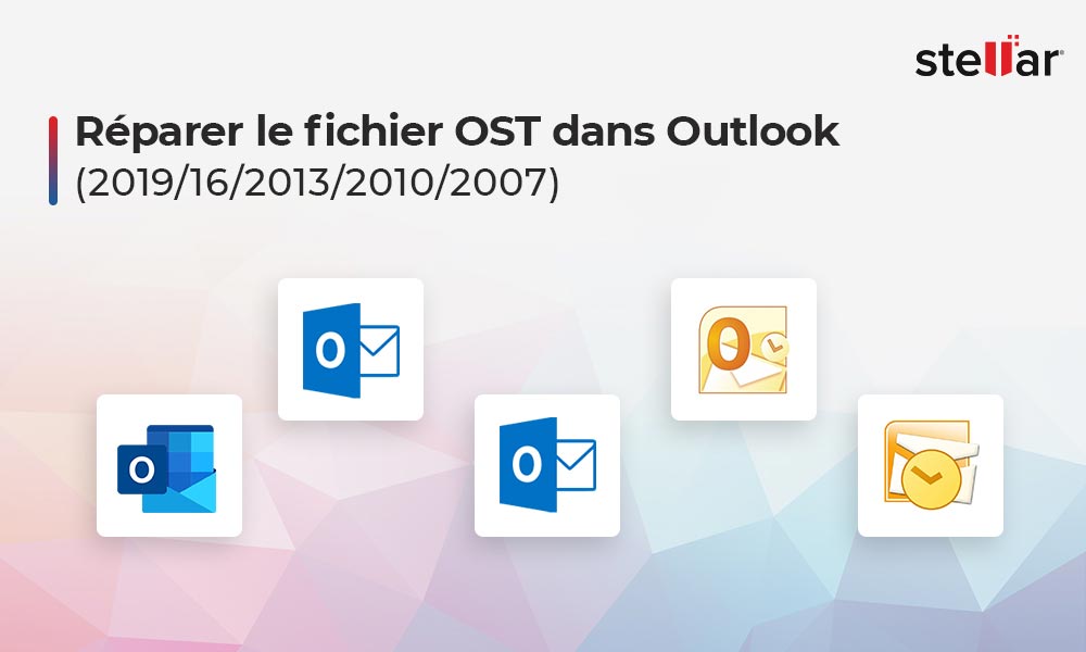 Réparer le fichier OST dans Outlook (2019/16/2013/2010/2007)