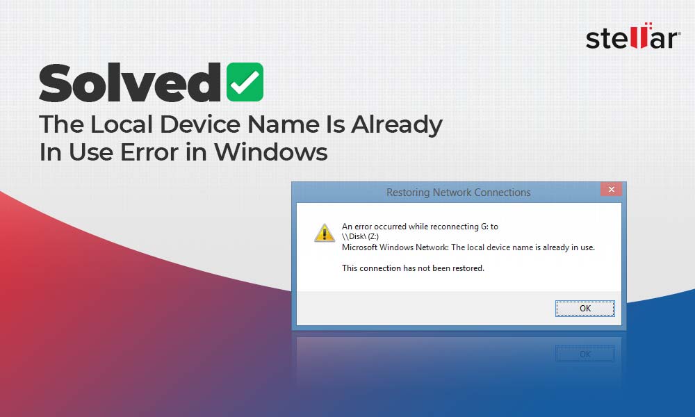 How to Solve Local Device Name is Already in Use Error?