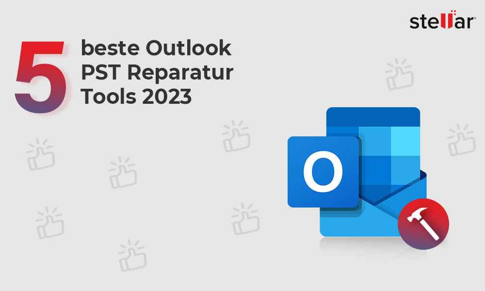 5 beste Outlook PST Reparatur Tools 2024