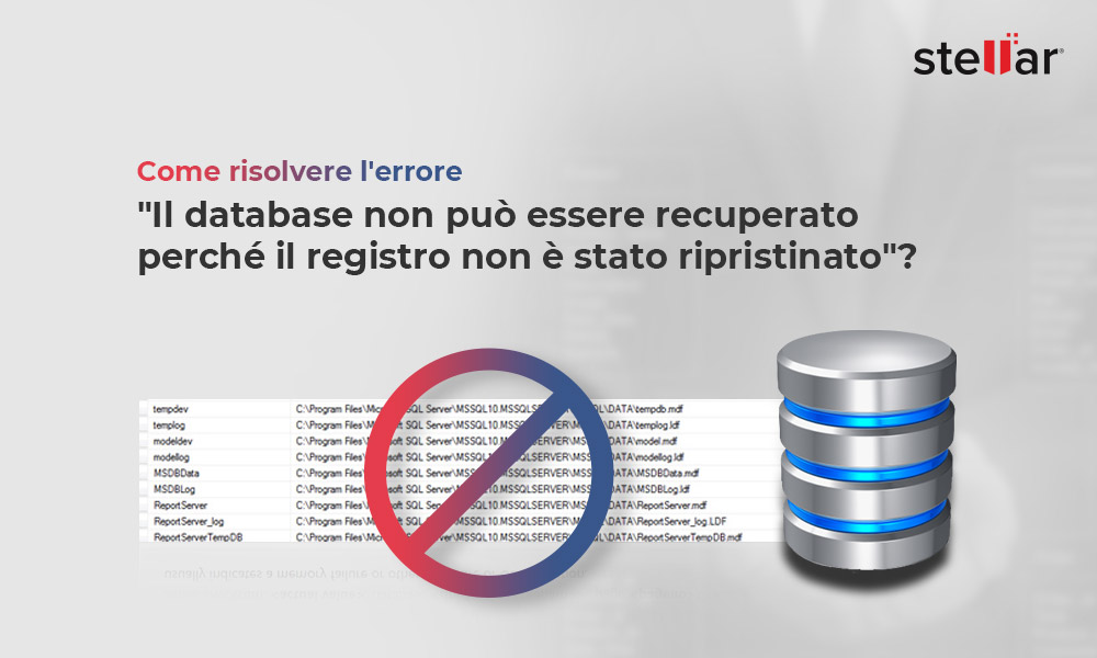 Come risolvere l’errore “Il database non può essere recuperato perché il registro non è stato ripristinato”?