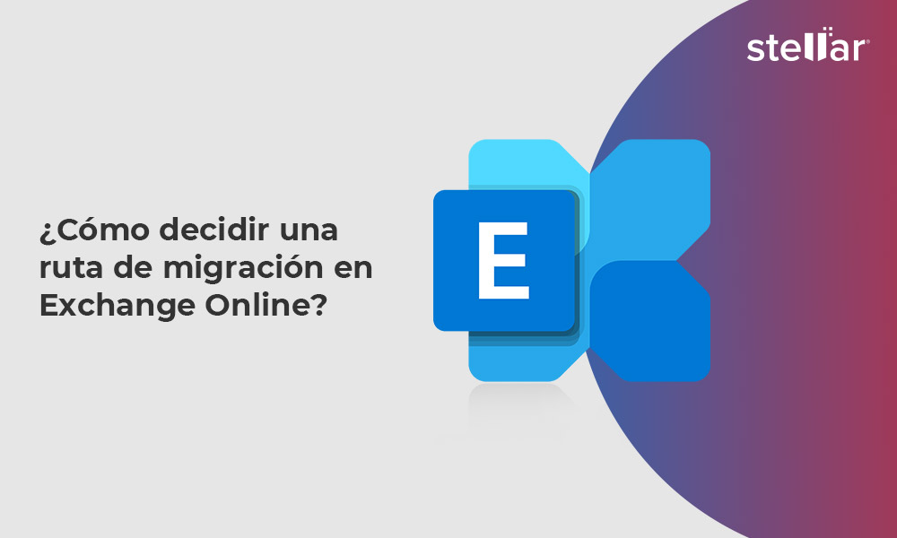 ¿Cómo decidir una ruta de migración en Exchange Online?
