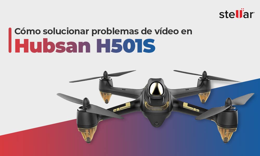 Cómo solucionar problemas de vídeo en Hubsan H501S