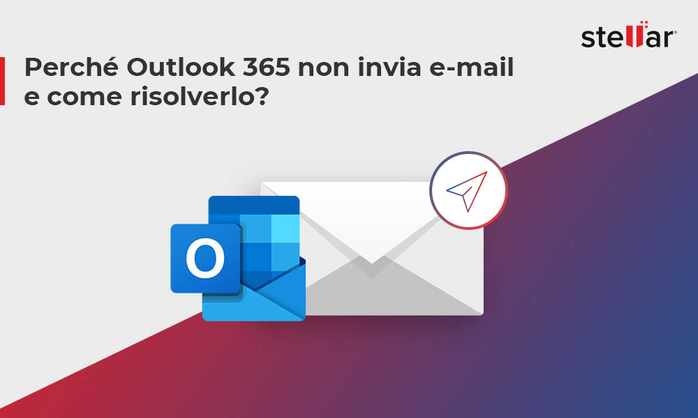 Perché Outlook ‍365 non invia e-mail e come risolverlo?