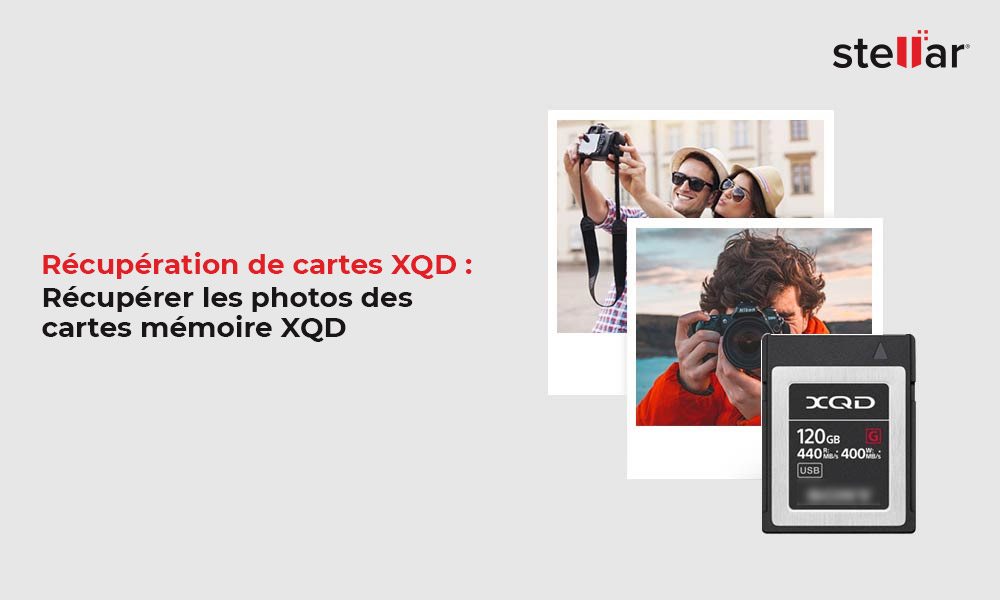 Récupération de cartes XQD : Récupérer les photos des cartes mémoire XQD