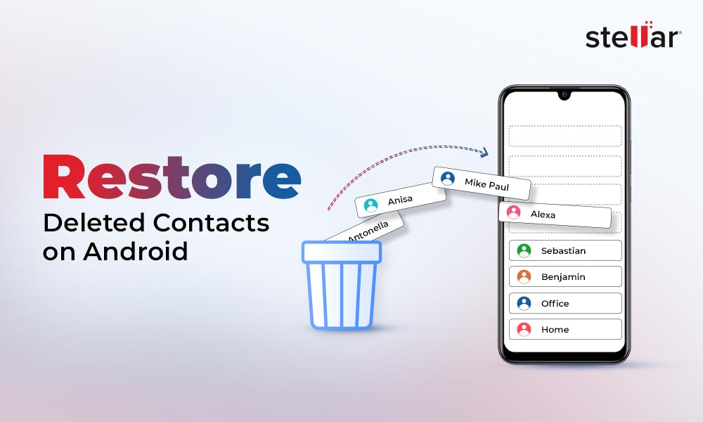 How to Restore Deleted Contacts on Android?