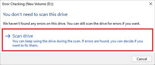 click Scan Drive on Error Checking tool window