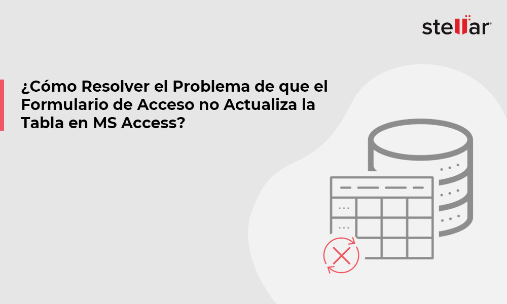 ¿Cómo Resolver el Problema de que el Formulario de Acceso no Actualiza la Tabla en MS Access?