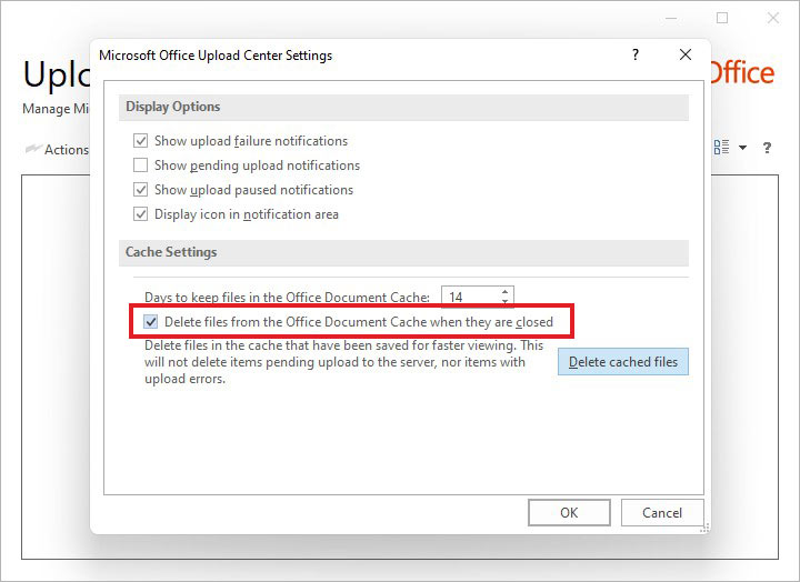 Select Delete files from the Office Document Cache when they re closed