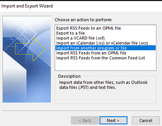 select ‘Import/Export’. In the ‘Import Export Wizard’ box, select "Import from another program or file" from the options, and click "Next." 