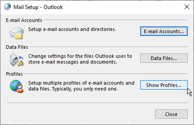 Control Panel and click on Mail > Show Profiles > Add