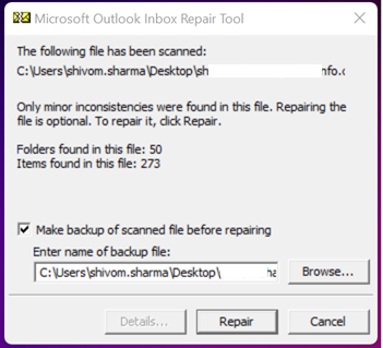 Ensure that the Make backup of scanned file before repairing option is selected. Then, click on the Repair option.