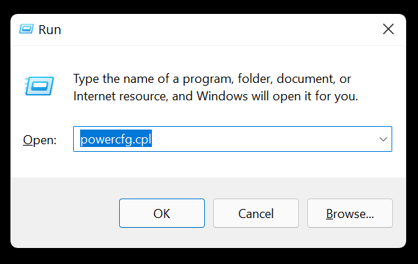 Use powercfg.cpl in Run  window 